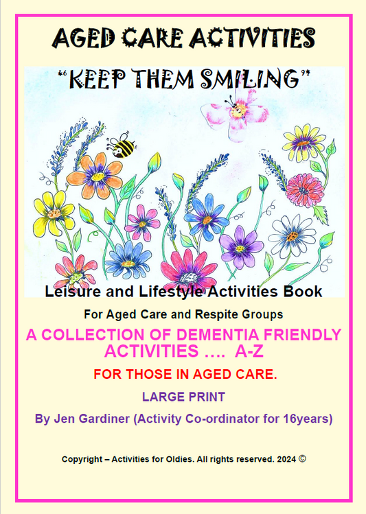 Keep Them Smiling - A Collection of Dementia Friendly Activities (Downloadable PDF)