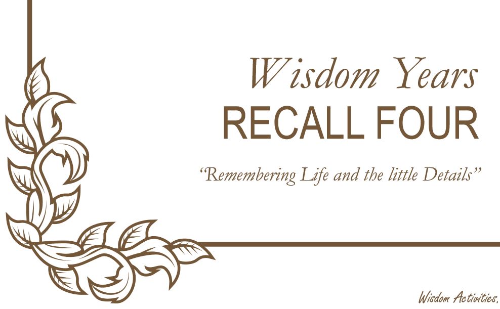 Wisdom Years: Recall Four