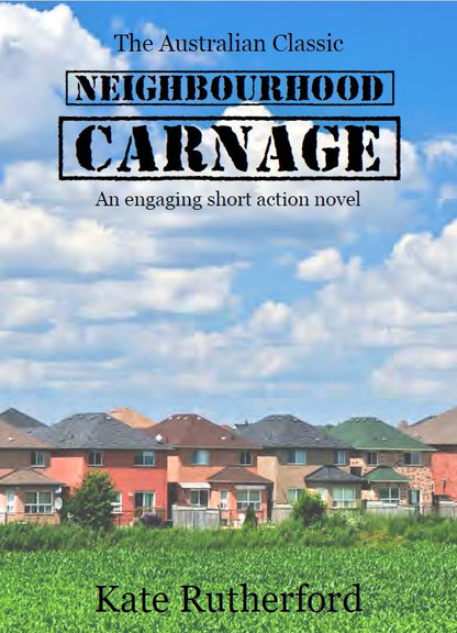 Neighbourhood Carnage - Book