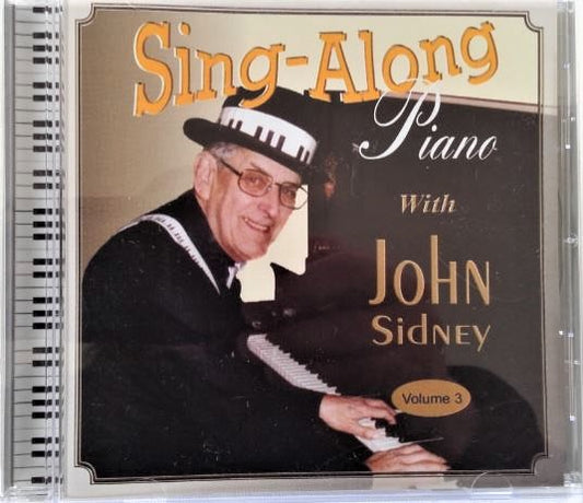 Sing-A-Long With John Sidney Volume 3