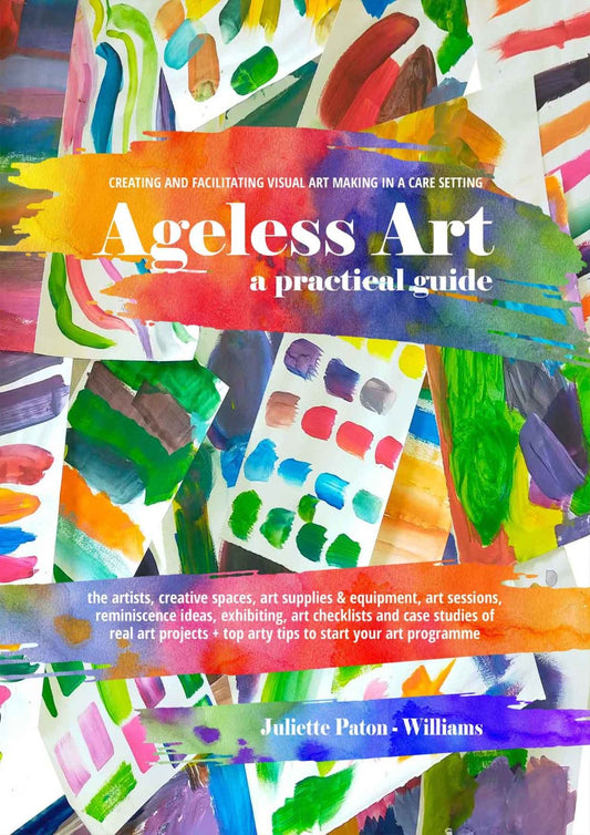 Ageless Art - A Practical Guide